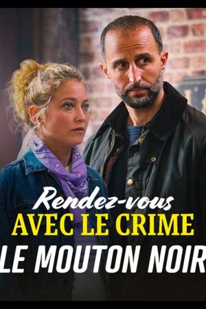 Rendez-vous avec le crime : Le mouton noir's poster