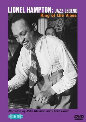 Lionel Hampton: Jazz Legend: King of the Vibes's poster image