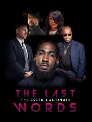 The Last Words the Greed Continues's poster