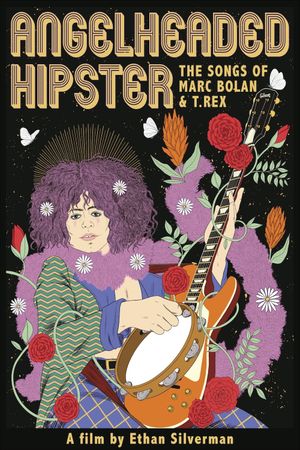 Angelheaded Hipster: The Songs of Marc Bolan & T. Rex's poster image
