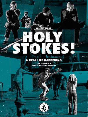 Holy Stokes! A Real Life Happening's poster