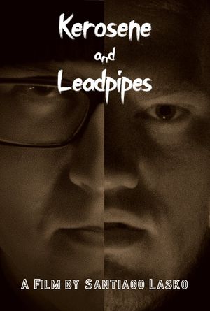 Kerosene and Leadpipes's poster