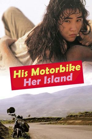 His Motorbike, Her Island's poster