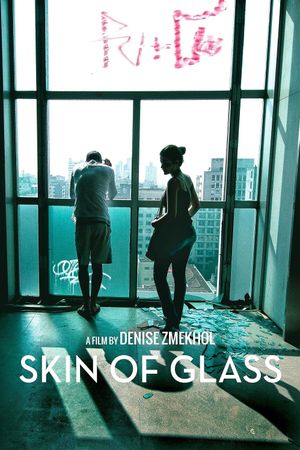 Skin of Glass's poster