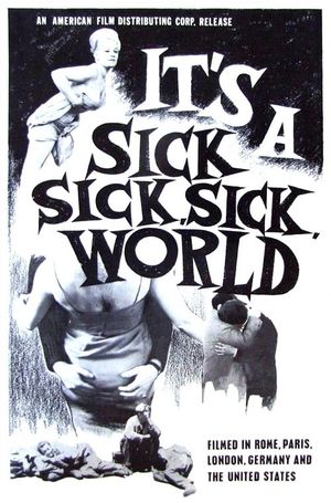 It's a Sick, Sick, Sick World's poster image