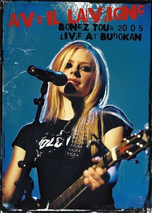 Avril Lavigne: Bonez Tour 2005 - Live at Budokan's poster