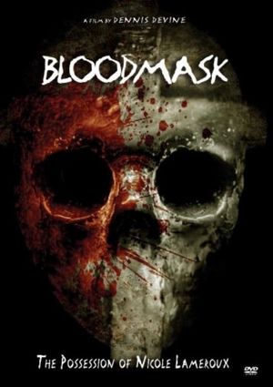 Blood Mask: the Possession of Nicole Lameroux's poster image