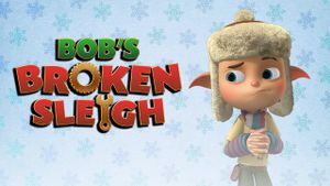 Bob's Broken Sleigh's poster