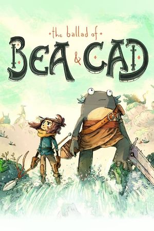 The Ballad of Bea & Cad's poster