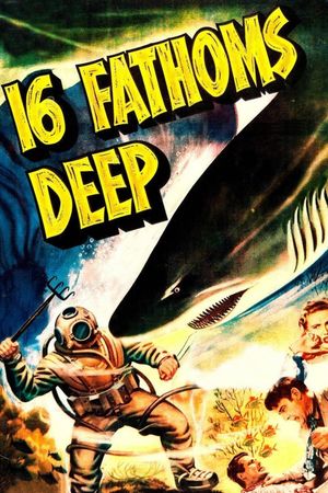 Sixteen Fathoms Deep's poster