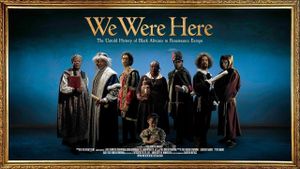 We Were Here: The Untold History of Black Africans in Renaissance Europe's poster