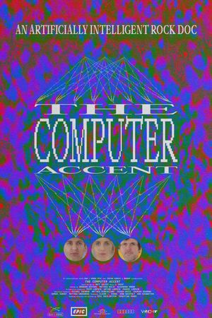 The Computer Accent's poster