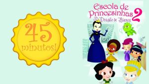 Escola de Princesinhas 2's poster