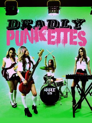 Deadly Punkettes's poster