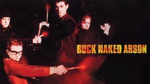 Buck Naked Arson's poster