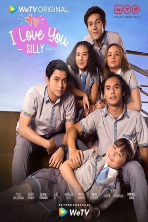 I Love You Silly's poster