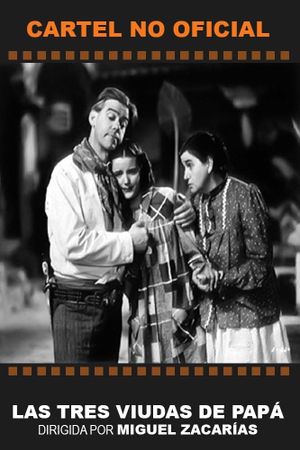 Las tres viudas de papá's poster