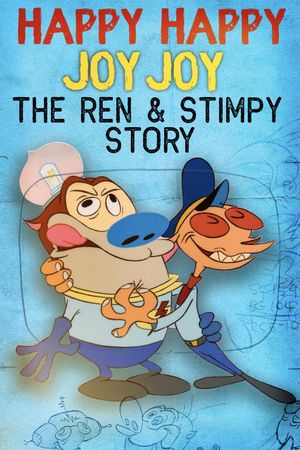 Happy Happy Joy Joy: The Ren & Stimpy Story's poster