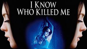I Know Who Killed Me's poster