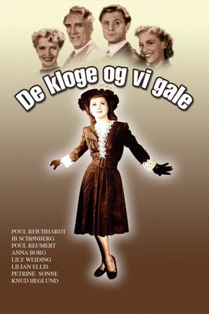 De kloge og vi gale's poster