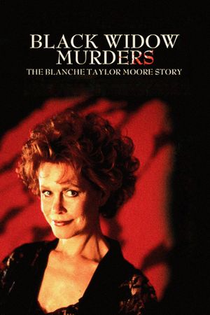 Black Widow Murders: The Blanche Taylor Moore Story's poster