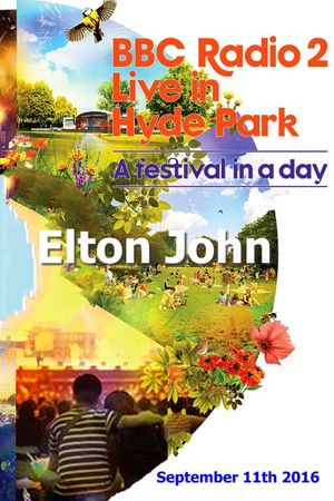 Elton John - Live in Hyde Park 2016's poster