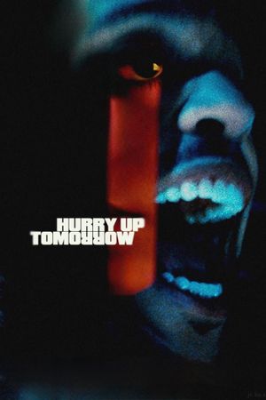 Hurry Up Tomorrow's poster