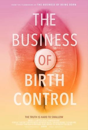 The Business of Birth Control's poster