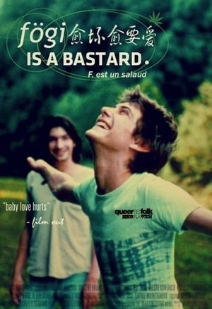 Fögi Is a Bastard's poster