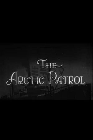 The Arctic Patrol's poster