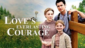 Love's Everlasting Courage's poster