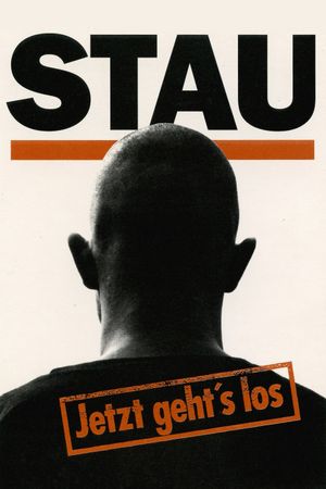 Stau - Jetzt geht's los's poster