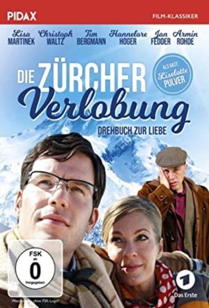 Die Zürcher Verlobung – Drehbuch zur Liebe's poster