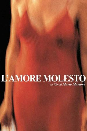 L'amore molesto's poster