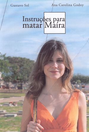 Instruções para Matar Maíra's poster