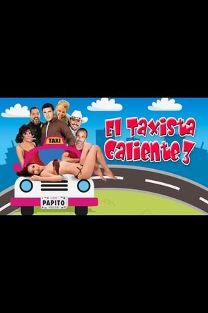 El Taxista Caliente 3's poster