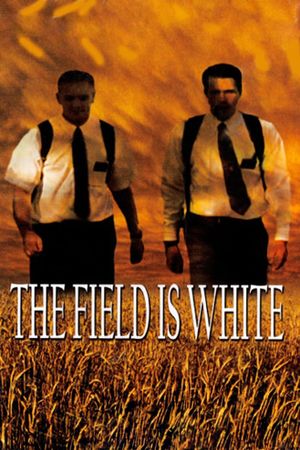 The Field Is White's poster