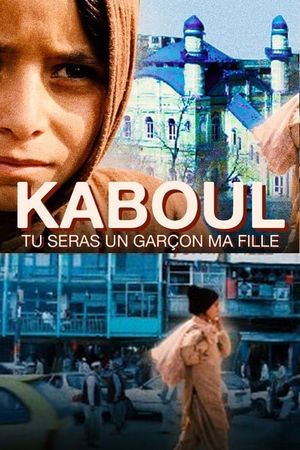 Kaboul, tu seras un garçon ma fille's poster