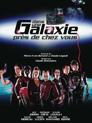 Dans une galaxie près de chez vous - Le film's poster