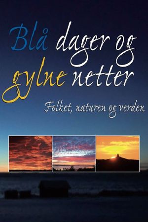 Blå dager og gylne netter's poster