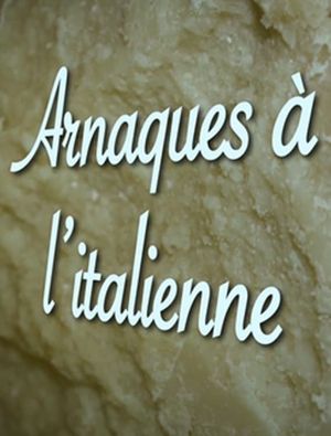 Arnaques à l'italienne's poster