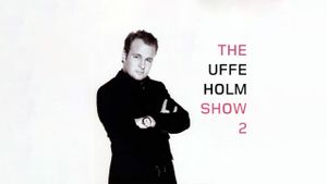 The Uffe Holm Show 2's poster