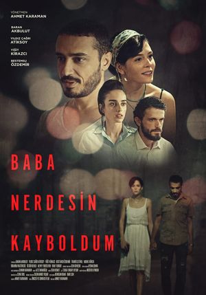Baba Nerdesin Kayboldum's poster