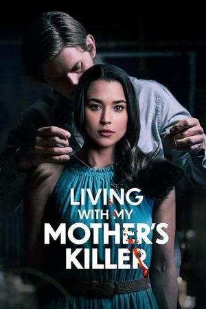 Living with My Mother's Killer's poster