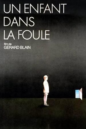 A Child in the Crowd's poster