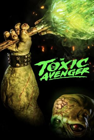 The Toxic Avenger's poster