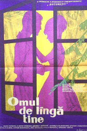 Omul de lînga tine's poster