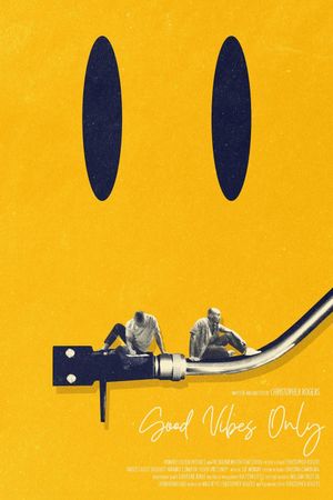 Good Vibes Only's poster