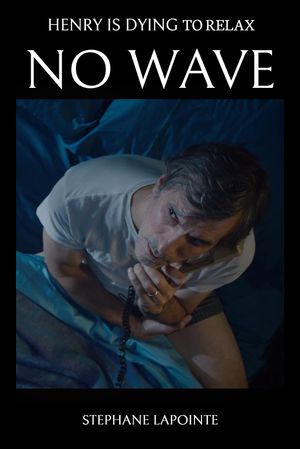 No Wave's poster