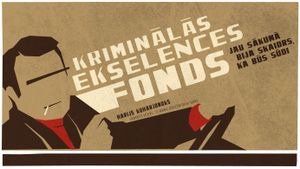 The Foundation of Criminal Excellence's poster